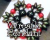 Wreath Pendant